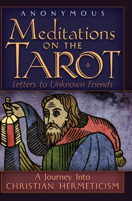 Book cover for Meditations on the Tarot: A Journey into Christian Hermeticism