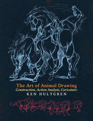 Book cover for The Art of Animal Drawing: Construction, Action Analysis, Caricature