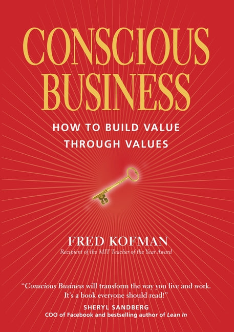 Book cover for Conscious Business: How to Build Value Through Values