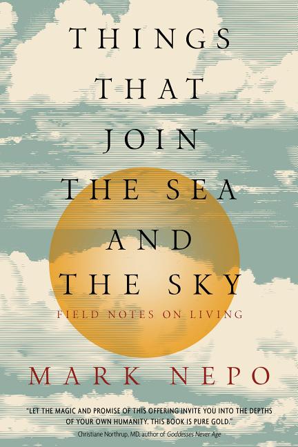 Book cover for Things That Join the Sea and the Sky: Field Notes on Living