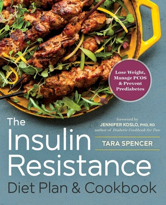 Book cover for The Insulin Resistance Diet Plan & Cookbook: Lose Weight, Manage Pcos, and Prevent Prediabetes
