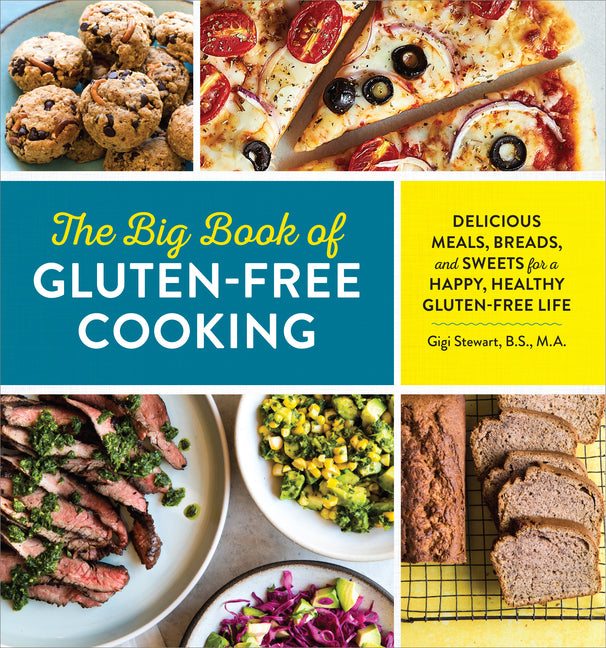 Book cover for Big Book of Gluten Free Cooking: Delicious Meals, Breads, and Sweets for a Happy, Healthy Gluten-Free Life