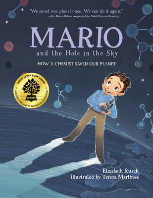 Book cover for Mario and the Hole in the Sky: How a Chemist Saved Our Planet