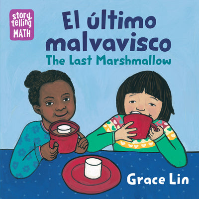 Book cover for El Último Malvavisco / The Last Marshmallow