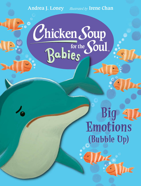Book cover for Chicken Soup for the Soul Babies: Big Emotions (Bubble Up)