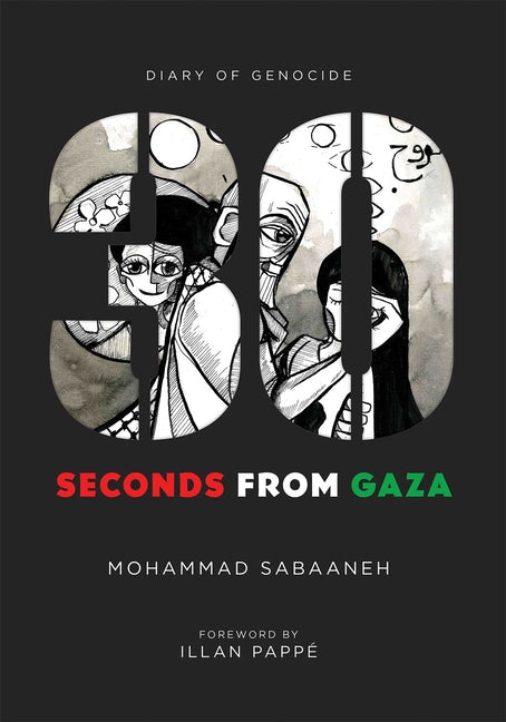 Book cover for 30 Seconds from Gaza: Diary of Genocide