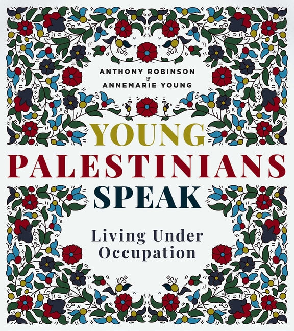 Book cover for Young Palestinians Speak: Living Under Occupation