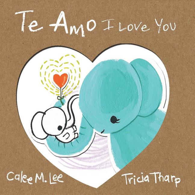 Book cover for Te Amo / I Love You: Bilingual Spanish English Edition