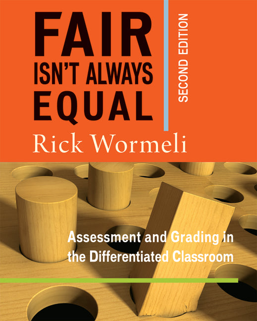 Book cover for Fair Isn't Always Equal: Assessment & Grading in the Differentiated Classroom