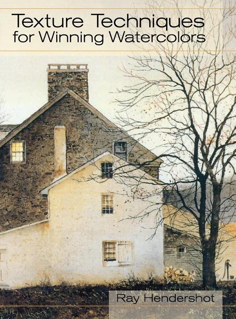 Book cover for Texture Techniques for Winning Watercolors
