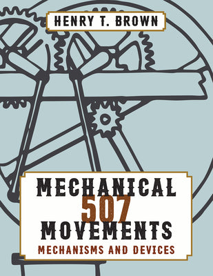 Book cover for 507 Mechanical Movements
