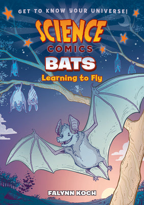 Book cover for Science Comics: Bats: Learning to Fly