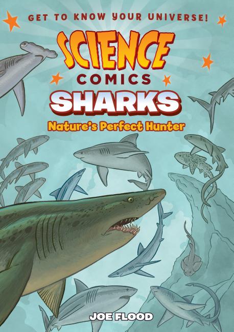 Book cover for Science Comics: Sharks: Nature's Perfect Hunter