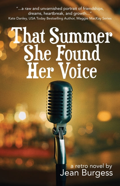 Book cover for That Summer She Found Her Voice: A Retro Novel
