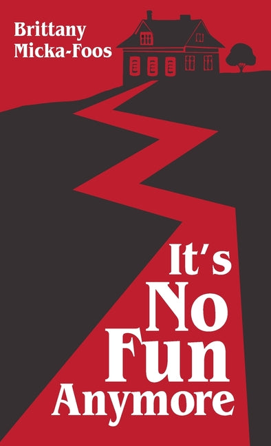 Book cover for It's No Fun Anymore