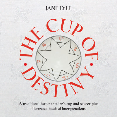 Book cover for The Cup of Destiny: A Traditional Fortune-Teller's Cup and Saucer Plus Illustrated Book of Interpretations [With Cup/Saucer]