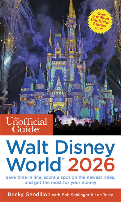 Book cover for Unofficial Guide to Walt Disney World 2026