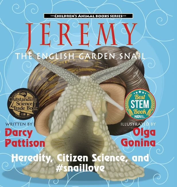 Book cover for Jeremy, the English Garden Snail: Heredity, Citizen Science, and #snaillove