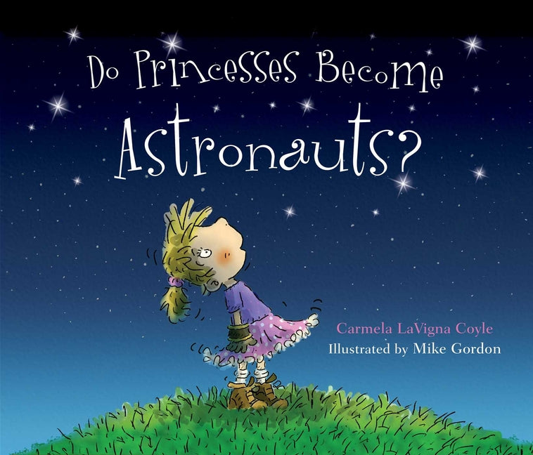 Book cover for Can Princesses Become Astronauts?