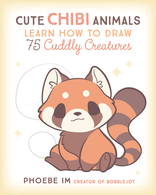 Book cover for Cute Chibi Animals: Learn How to Draw 75 Cuddly Creatures