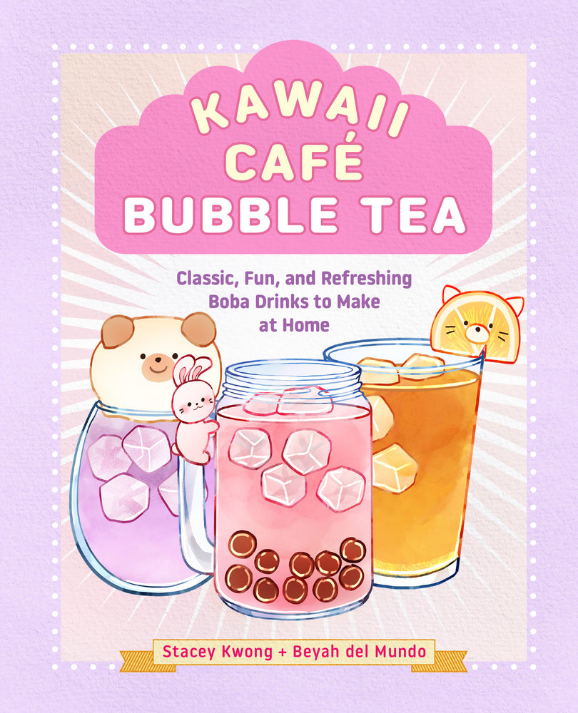 Book cover for Kawaii Café Bubble Tea: Classic, Fun, and Refreshing Boba Drinks to Make at Home