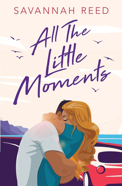 Book cover for All the Little Moments