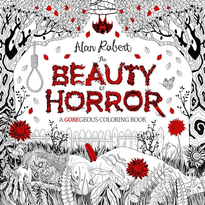 Book cover for The Beauty of Horror 1: A Goregeous Coloring Book