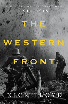Book cover for The Western Front: A History of the Great War, 1914-1918