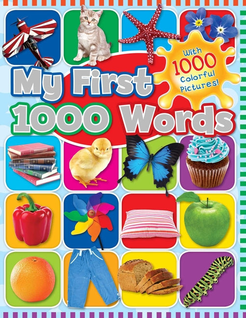 Book cover for My First 1000 Words: With 1000 Colorful Pictures!