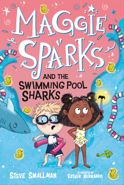 Book cover for Maggie Sparks and the Swimming Pool Sharks: Book 2