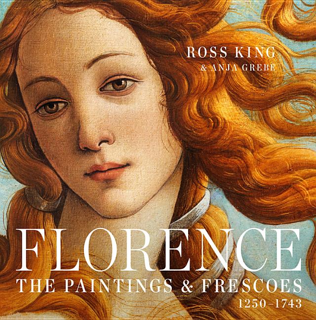 Book cover for Florence: The Paintings & Frescoes, 1250-1743