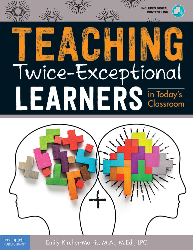 Book cover for Teaching Twice-Exceptional Learners in Today's Classroom