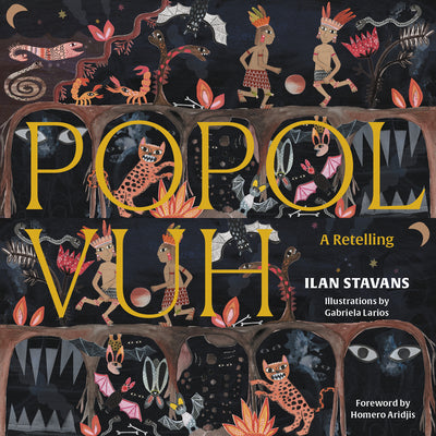 Book cover for Popol Vuh: A Retelling