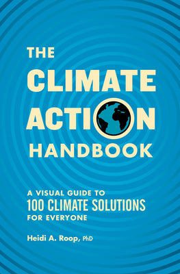 Book cover for The Climate Action Handbook: A Visual Guide to 100 Climate Solutions for Everyone