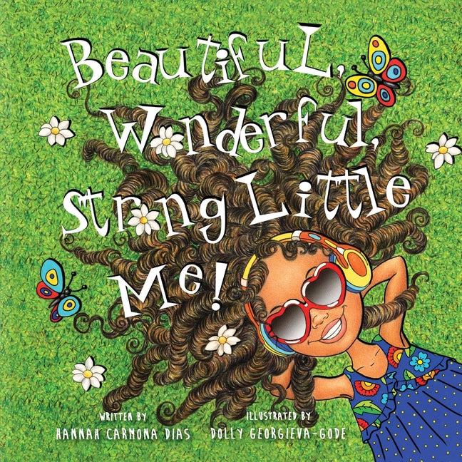 Book cover for Beautiful, Wonderful, Strong Little Me!