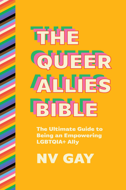 Book cover for Queer Allies Bible: The Ultimate Guide to Being an Empowering Lgbtqia+ Ally