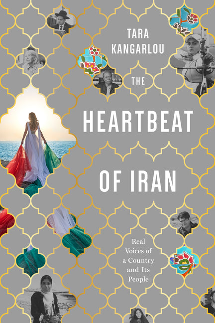 Book cover for Heartbeat of Iran: Real Voices of a Country and Its People