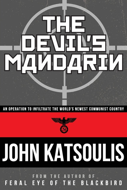 Book cover for Devil's Mandarin: An Operation to Infiltrate the World's Newest Communist Country