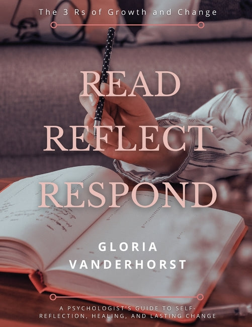 Book cover for Read, Reflect, Respond - The 3 Rs of Growth and Change