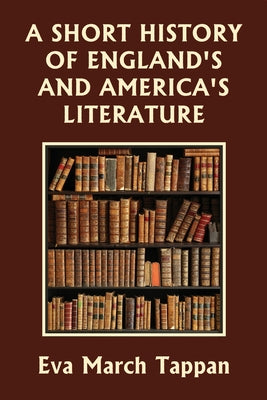 Book cover for A Short History of England's and America's Literature (Yesterday's Classics)
