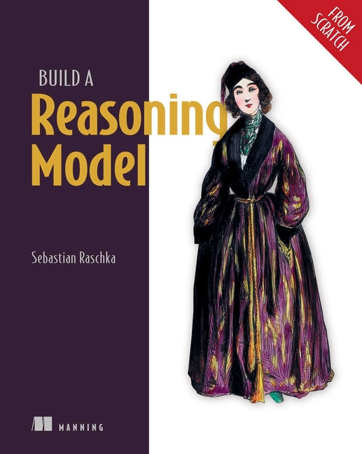 Book cover for Build a Reasoning Model (from Scratch)