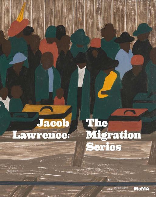 Book cover for Jacob Lawrence: The Migration Series