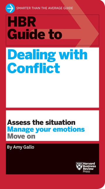 Book cover for HBR Guide to Dealing with Conflict (HBR Guide Series)