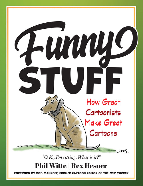 Book cover for Funny Stuff: How Great Cartoonists Make Great Cartoons