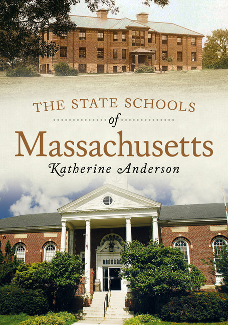 Book cover for The State Schools of Massachusetts