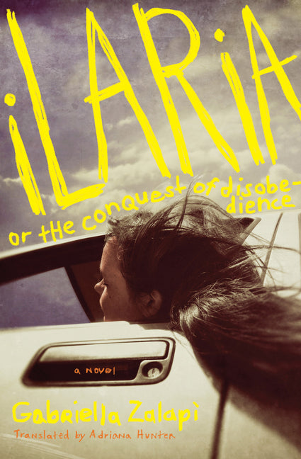 Book cover for Ilaria, or the Conquest of Disobedience