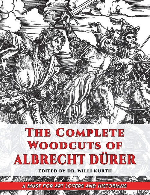 Book cover for Complete Woodcuts of Albrecht Dürer (Dover Fine Art, History of Art)
