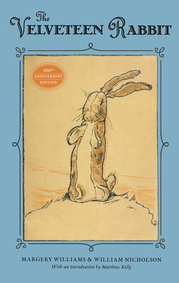 Book cover for The Velveteen Rabbit: 100th Anniversary Edition