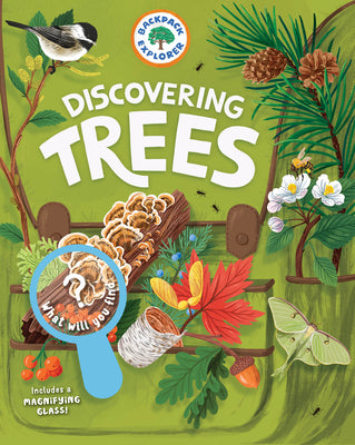 Book cover for Backpack Explorer: Discovering Trees: What Will You Find?
