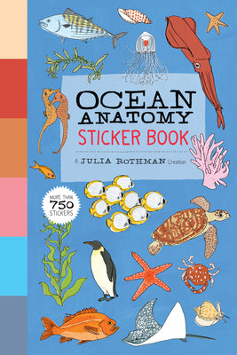 Book cover for Ocean Anatomy Sticker Book: A Julia Rothman Creation; More Than 750 Stickers
